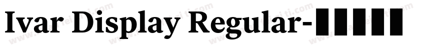 Ivar Display Regular字体转换